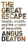 The Great Escape: Health, Wealth, and the Origins of Inequality