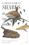 A Pocket Guide to Sharks of the World (Princeton Pocket Guides)
