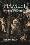 Hamlet and the vision of darkness