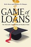 Game of loans : the rhetoric and reality of student debt