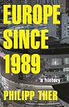 Europe since 1989: a history