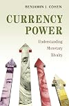 Currency Power: Understanding Monetary Rivalry