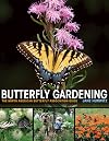 Butterfly Gardening: The North American Butterfly Association Guide