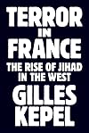 Terror in France: the rise of Jihad in the West