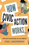 How Civic Action Works: Fighting for Housing in Los Angeles
