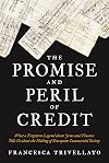 The Promise and Peril of Credit: What a Forgotten Legend about Jews and Finance Tells Us about the Making of European Commercial Society