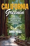 California Greenin': How the Golden State Became an Environmental Leader