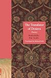 The Translator of Desires: Poems