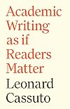 Academic Writing as if Readers Matter (Skills for Scholars)