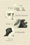 The Jefferson Bible: A Biography