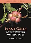 Plant Galls of the Western United States (Princeton Field Guides, 142)