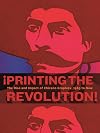 ¡Printing the Revolution!: The Rise and Impact of Chicano Graphics, 1965 to Now