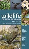 Wildlife of New Zealand: A Field Guide Fully Revised and Expanded