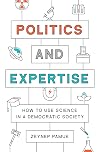 Politics and Expertise: How to Use Science in a Democratic Society