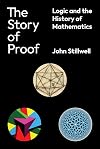 The Story of Proof: Logic and the History of Mathematics