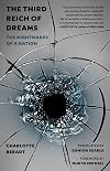 The Third Reich of Dreams: The Nightmares of a Nation