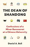 The Dean of Shandong: Confessions of a Minor Bureaucrat at a Chinese University