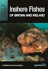Inshore Fishes of Britain and Ireland: 33 (Wild Nature Press, 33)