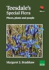 Teesdale's Special Flora: Places, Plants and People