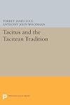 Tacitus and the Tacitean Tradition (Princeton Legacy Library)