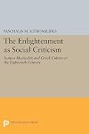 The Enlightenment as Social Criticism: Iosipos Moisiodax and Greek Culture in the Eighteenth (18th) Century