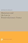 Historians and the law in postrevolutionary France