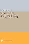 Mussolini's early diplomacy