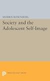 Society and the Adolescent Self-Image (Princeton Legacy Library)