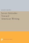 Soviet attitudes toward American writing