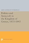 Politics and statecraft in the kingdom of Greece 1833-1843