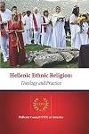 Hellenic Ethnic Religion: Theology and Practice