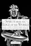 Spirits from the Edge of the World: Classical Shamanism in Ulchi Society