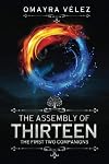 The Assembly of Thirteen: The First Two Companions