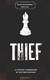 Thief: Ratcatchers, Volume Two: A Fantasy Hardboiled