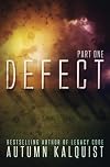 Defect, Part One