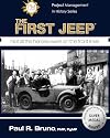 Project Management in History: The First Jeep (Project Management in History Series) (Volume 1)