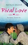 Rival Love (Rival Love, #1)