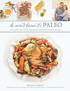 He Won't Know It's Paleo: 100 Autoimmune Protocol recipes to create with love and share with pride