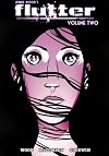 Flutter, Vol. 2: Don't Let Me Die Nervous