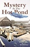 Mystery at the Hot Pond (Greatest Treasure) (Volume 1)
