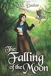 The Falling of the Moon (Moonfall Mayhem) (Volume 1)