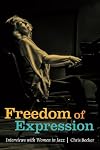 Freedom of Expression: Interviews With Women in Jazz