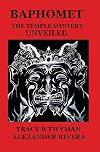 Baphomet: The Temple Mystery Unveiled