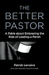 The Better Pastor