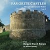 Favorite Castles: More England and Wales (Favorite Castles of Europe)