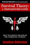 Survival Theory: A Preparedness Guide