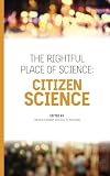 The Rightful Place of Science: Citizen Science