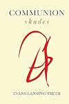 Communion Shades (Voices from the Well)
