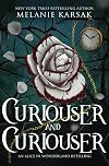 Curiouser and Curiouser: Steampunk Alice in Wonderland