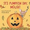 It's Pumpkin Day, Mouse!